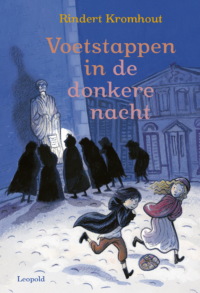 Voetstappen in de donkere nacht - Rindert Kromhout, Saskia Halfmouw