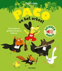 Paco – Paco en het orkest - Magali Le Huche
