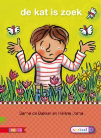 Veilig leren lezen - De kat is zoek AVI M3 - Sanne de Bakker, Hélène Jorna