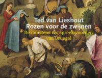 Rozen voor de zwijnen - Ted van Lieshout