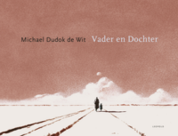 Vader en Dochter - Michael Dudok de Wit