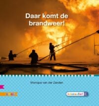 Daar komt de brandweer! AVi M4 - Monique van der Zanden