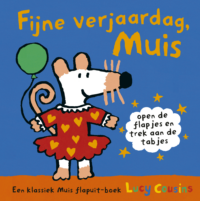 Fijne verjaardag, Muis - Lucy Cousins