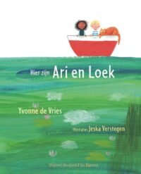 Hier zijn Ari en Loek - Yvonne de Vries, Jeska Verstegen