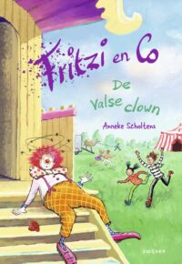 Fritzi en Co – De valse clown - Anneke Scholtens, Heleen Brulot