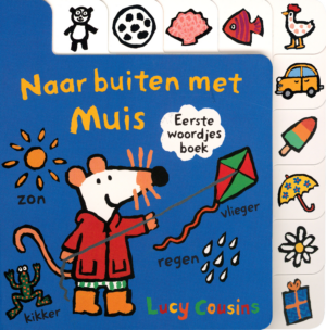 Muis' eerste woordjes - Naar buiten met Muis - Lucy Cousins