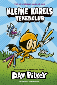 Kleine Karels tekenclub 1 - Dav Pilkey