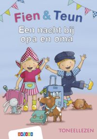 Toneellezen – Fien & Teun – Een nacht bij opa en oma - Anet van de Vorst