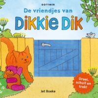 De vriendjes van Dikkie Dik - Jet Boeke