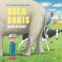 Boer Boris en de olifant - Ted van Lieshout, Philip Hopman