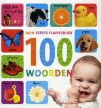 Mijn eerste flapjesboek 100 woorden - 