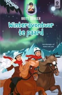 Winteravontuur te paard - Britt Dekker, Bianca van Loon