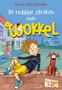 De rattige streken van Wokkel - Jette Schroder, Esther van den Brink