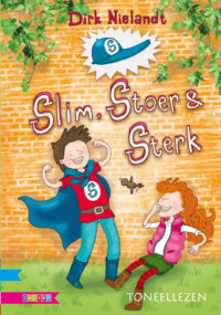Toneellezen – Slim, stoer & sterk - Dirk Nielandt, Eefje Kuijl