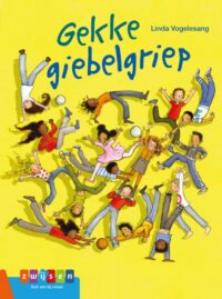 Leesserie Estafette – Gekke giebelgriep - Linda Vogelesang, Natascha Stenvert