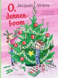 O, dennenboom - Jacques Vriens, Marja Meijer