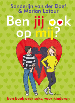 Ben jij ook op mij? - Sanderijn van der Doef & Marian Latour