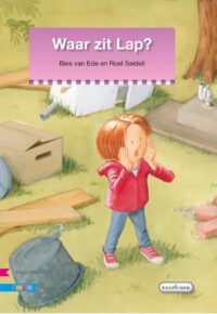 Veilig leren lezen – Waar zit Lap? - Bies van Ede, Roel Seidell