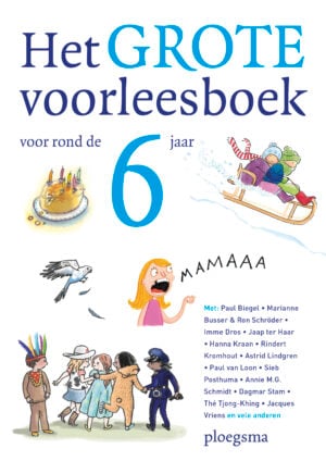 Het grote voorleesboek voor rond de 6 jaar (5+) - Diverse auteurs