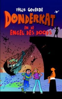 Donderkat en de Engel des Doods - Thijs Goverde, Elly Hees