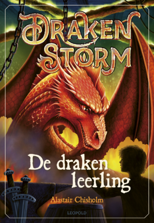 Drakenstorm 1 - de drakenleerling - Alastair Chisholm & Daniëlle Futselaar