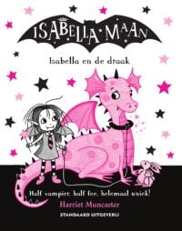 Isabella en de draak - Harriet Muncaster