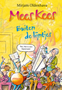 Mees Kees – Buiten de lijntjes - Mirjam Oldenhave, Rick de Haas