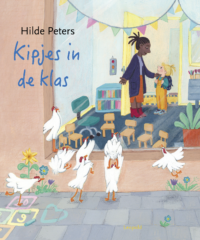 Kipjes in de klas - Hilde Peters