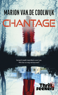 Thrillseekers – Chantage - Marion van de Coolwijk