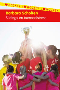 I Love Hockey 7: Slidings en toernooistress - Barbara Scholten