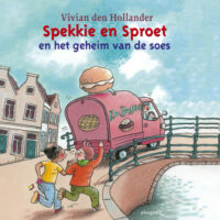 Spekkie en Sproet en het geheim van de soes - Vivian den Hollander, Juliette de Wit