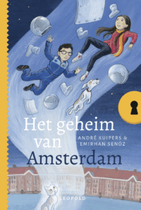 Het geheim van Amsterdam - André Kuipers, ivan & ilia illustraties, Esther Leeuwrik