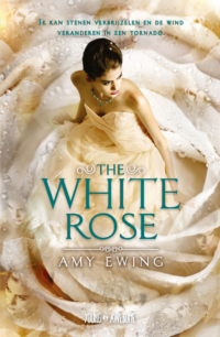 The White Rose - Amy Ewing