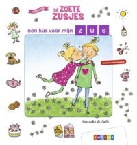 een kus voor mijn zus - Hanneke de Zoete, Iris Boter