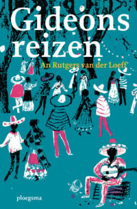 Gideons reizen - An Rutgers van der Loeff, Jenny Dalenoord