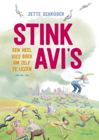 Stink AVI’s - Jette Schroder, Heleen Brulot
