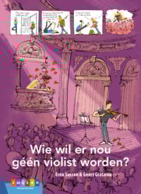 Wie wil er nou géén violist worden? - Erna Sassen, Geert Gratama
