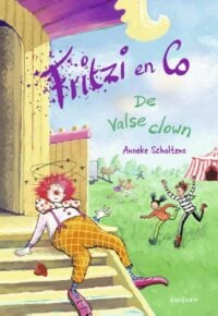 De valse clown - Anneke Scholtens, Heleen Brulot