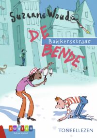 Toneellezen – De Bakkersstraatbende - Suzanne Wouda, Katrien Holland
