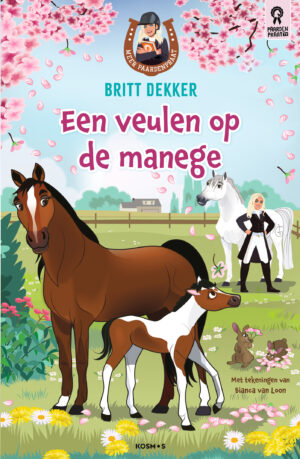 Een veulen op de manege - Britt Dekker & Bianca van Loon