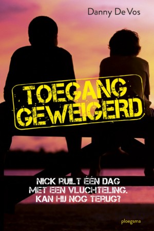 Toegang geweigerd (9-12 jaar) - Danny De Vos