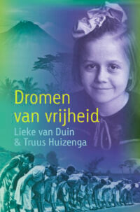 Dromen van vrijheid - Lieke van Duin