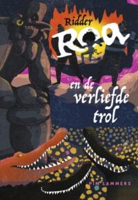 Ridder Roa en de verliefde trol - Pim Lammers, Natascha Stenvert