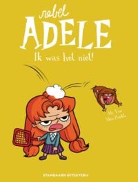 Rebel Adele 3: ik was het niet! - Mr Tan