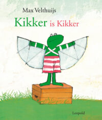 Kikker - Kikker is Kikker - Max Velthuijs