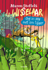 De Wisselaar – Oog in oog met een tijger - Maren Stoffels, Geert Gratama