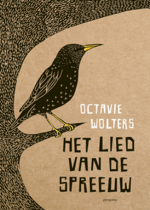 Het lied van de spreeuw - Octavie Wolters