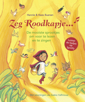 Zeg Roodkapje... - Hannie Buenen & Kees Buenen