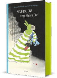 Zelf doen! zegt Kleine Ezel - Rindert Kromhout, Annemarie van Haeringen