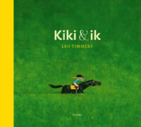 Kiki & ik - Leo Timmers